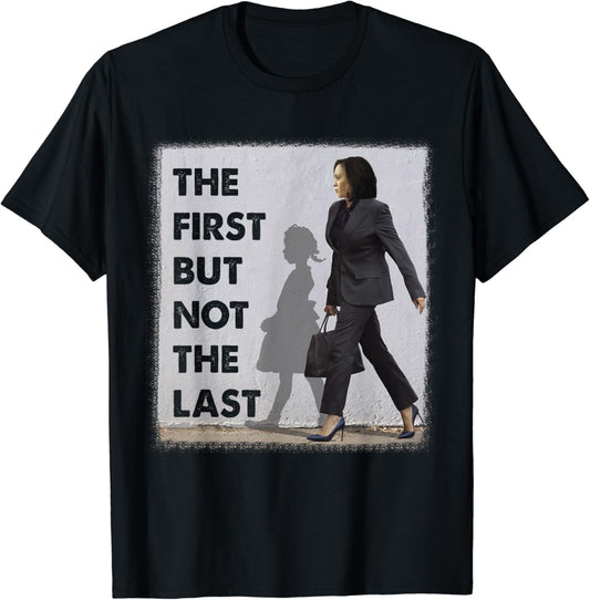 The First but Not the Last Kamala Harris Ruby Bridges Madam T-Shirt